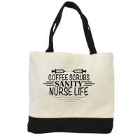ND "Coffee Scrubs Sanity Nurse Life" Tote - 92222